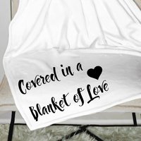 Covered in a Blanket of Love Personalized Throw Blanket with option to add photo