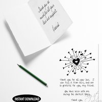 Printable thank you greeting card, a greeting card to say thank you to the friend that has been with you when you needed them the most.