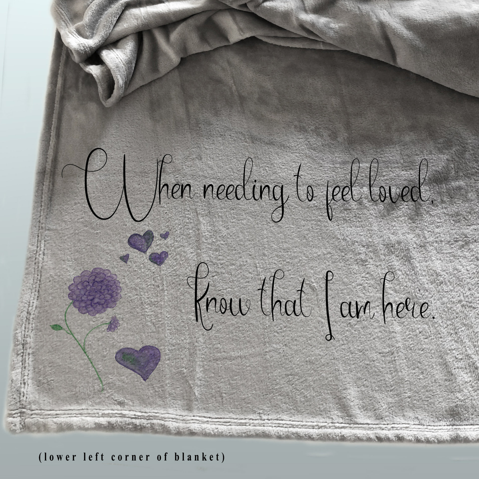 Personalized blanket, blanket of support for someone in need of your friendship and love.