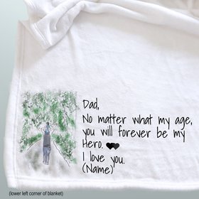Personalized throw blanket for Dad to let him know he will always be your hero.
