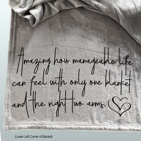 Amazing how manageable life is with the right 2 arms, Personalised gift for boyfriend, girlfriend gift, custom fleece blanket, Christmas