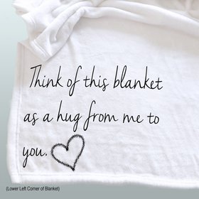 Personalized Throw Blanket, comfort gift, a hug from me to you,  hug blanket and gift of comfort and love