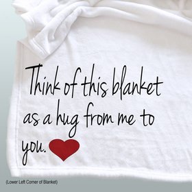 Custom throw blanket sending a hug from me to you, cozy fleece personalized