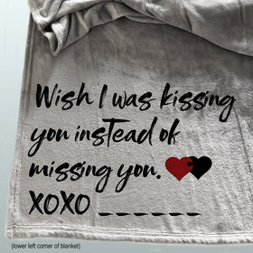 Personalized Throw personalized for someone you are missing, wish I was kissing you rather than missing you, Gift for him