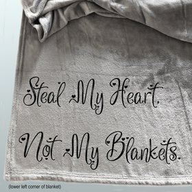 Personalized steal my heart not my blanket cozy fleece throw blanket.