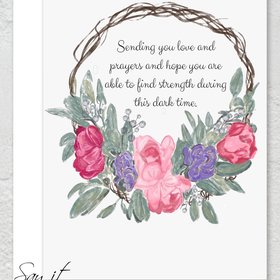 Sympathy Card, printable memorial card, digital download, sending you love and prayers and hope you are able to find strength