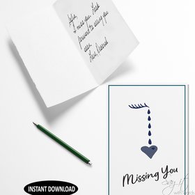 Printable greeting card, missing you, sending a message telling someone you are missing them