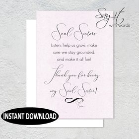 Soul Sister Greeting Card, downloadable, printable greeting card for a friend that is your soul sister