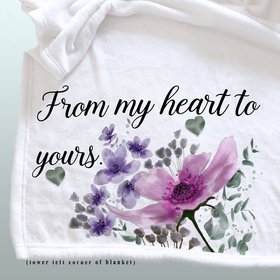 From My Heart to Yours, personalized fleece throw blanket, blanket with your words, beautiful hand drawn flower design