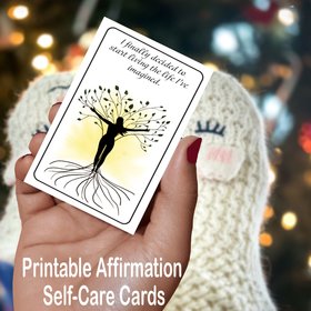Digital inspiring affirmation cards for self-care, or to inspire someone to live the life of their dreams